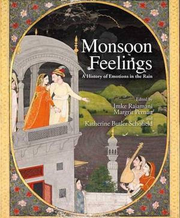 Monsoon Feelings: A History of Emotions in the Rain review: The call of the peacock