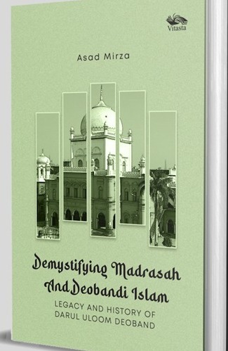 ‘Demystifying Indian Madrasah and Deobandi Islam’