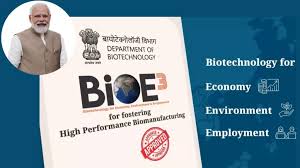 BioE3 Policy: Biotechnology for Economy, Environment and Employment