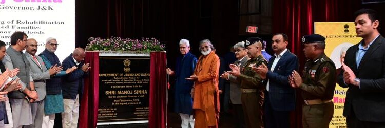 LG turns home maker, lays foundations for 350 houses damaged in natural calamities and Operation Sindoor in Jammu district