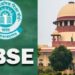 3-language policy phased, student-friendly, CBSE tells SC, seeks dismissal of pleas